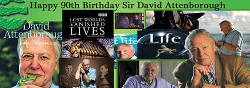 Happy 'Birthday Sir David Attenborough.