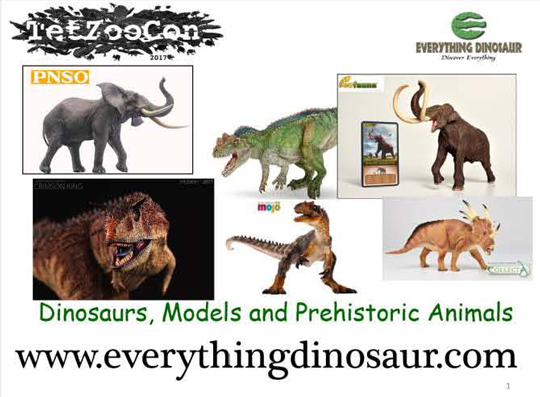 TetZooCon 2017 Everything Dinosaur slides.