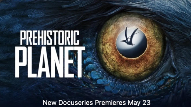 Prehistoric Planet television series.