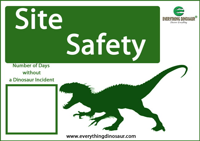 Everything Dinosaur site safety sign.